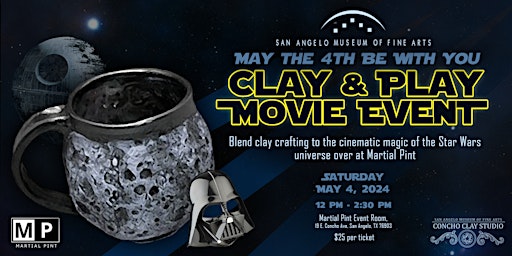 Imagem principal do evento May the 4th Be With You: Clay & Play Movie Event