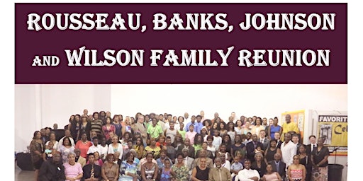 Imagem principal do evento 2024 Rousseau, Banks, Johnson, and Wilson Family Reunion