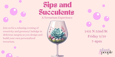 Sips and Succulents: A Terrarium Experience primary image