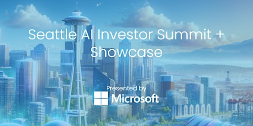 Imagem principal do evento Seattle AI Investor Summit and Showcase