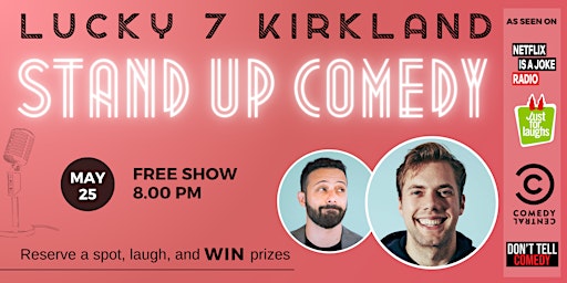 Imagem principal do evento Stand-Up Comedy show at Lucky 7 in Kirkland