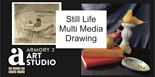Imagem principal do evento Still Life Multi Media Drawing