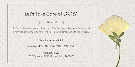 Taking Care Of You Mother's Day Brunch | Philadelphia