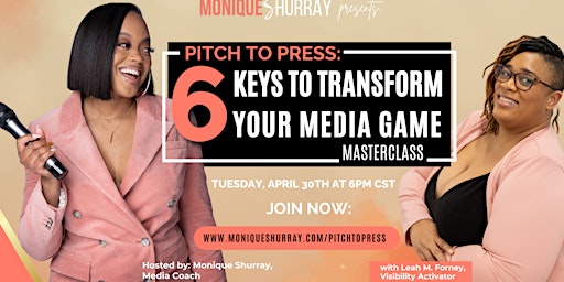 Pitch to Press: 6 Keys to Transform Your Media Game  primärbild