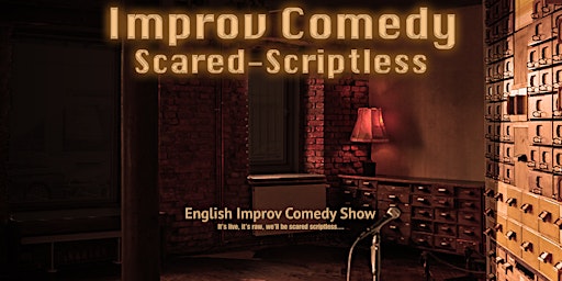 Imagem principal de Scared Scriptless - English Improv Comedy