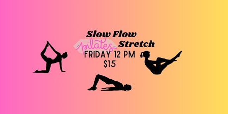 Slow Flow Pilates Stretch in the Evening!