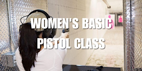 Women's Basic Pistol Course