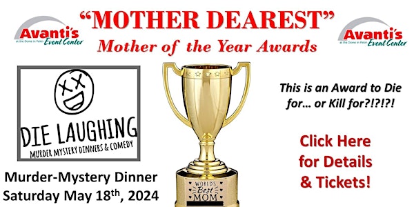 Mother Dearest: A Murder-Mystery Dinner