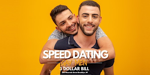 Hauptbild für Brooklyn Gay Men Speed Dating & Mixer NYC @ 3 Dollar Bill
