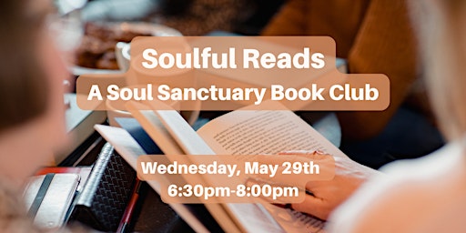Imagem principal do evento Soulful Reads: A Soul Sanctuary Book Club