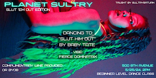 Planet Sultry: Sl*t 'Em Out Edition primary image