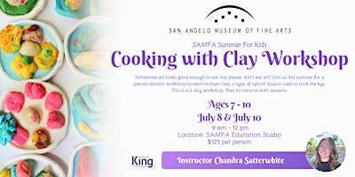 Imagem principal do evento SAMFA Summer for Kids: Cooking with Clay 101