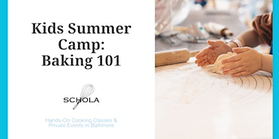 Kids Summer Camp - Baking 101 primary image