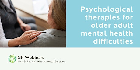 GP Webinar: Psychological therapies for older adult mental health primary image