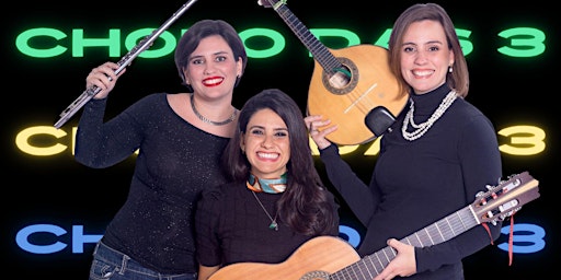 Imagen principal de CHORO das 3 - Traveling Musicians from Brazil