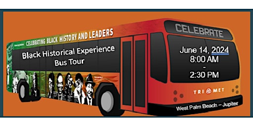 Imagem principal do evento Black Historical Experience Bus Tour - West Palm Beach to Jupiter