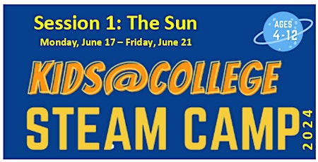 PSC Kids@College 2024 - Celestial Summer STEAM Camp - SESSION I - THE SUN