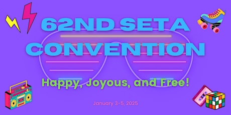 62nd SETA Convention