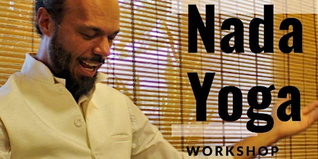 NADA YOGA WORKSHOP -   Maestro Yonan Daniel
