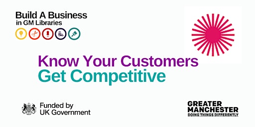 Imagem principal do evento Build a Business: Know Your Customers, Get Competitive
