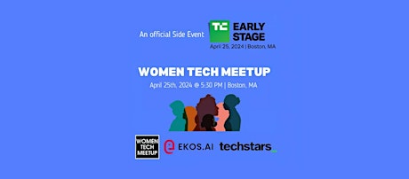 Women Tech Meetup: Fundraising & Growth Powered by Techstars