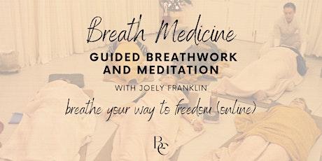 Breath Medicine with Joely Franklin