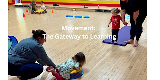Imagem principal do evento Movement: The Gateway to Learning