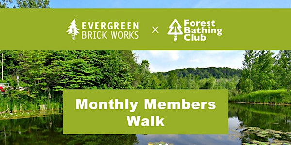 Forest Bathing Club - Monthly Gathering