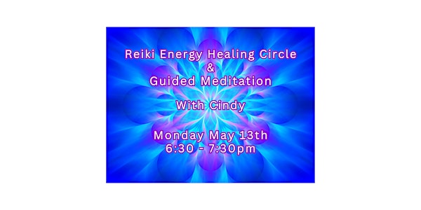 Reiki Energy Healing Circle & Guided Meditation