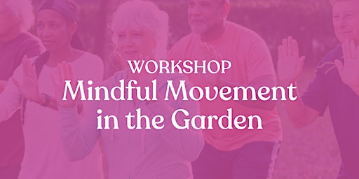 Mindful Movement in the Garden primary image