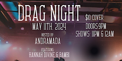Image principale de Drag Night Hosted by: Andramada