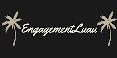 Imagem principal do evento M+A Engagement Luau
