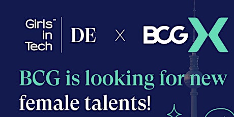 BCG X und Girls in Tech Germany -  Recruiting Event