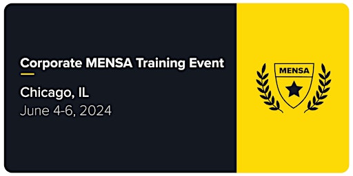 Hauptbild für 2024 Corporate MENSA Training Event (Chicago)