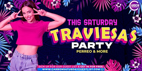 This Saturday • Traviesas Party @ Carbon Lounge • Free guest list