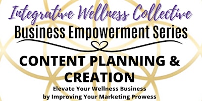 Imagem principal do evento Content Planning & Creation: Elevate Your Wellness Business