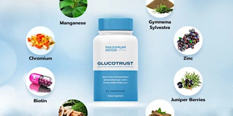 GlucoTrust Reviews Real Or Fake Should You Buy GlucoTrust Supplements