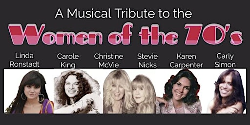 Imagem principal do evento Women of the 70s - A Musical Tribute @ The Hollow!