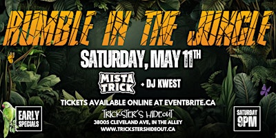 RUMBLE IN THE JUNGLE | Mista Trick + DJ Kwest primary image