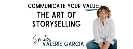 Communicate your Value: The Art of StorySelling
