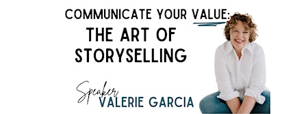 Imagen principal de Communicate your Value: The Art of StorySelling