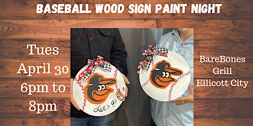 Imagem principal de Baseball Wood Sign Paint Night @ Barebones  Grill