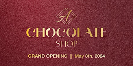 Ahern Chocolate Shop Grand Opening primary image