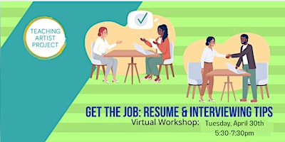 Imagen principal de Get the Job: Resume & Interview Skills for Teaching Artists