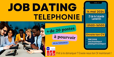 Hauptbild für Job Dating Alternance  : Téléphonie