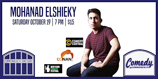 Comedy @ Commonwealth Presents: MOHANAD ELSHIEKY primary image
