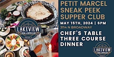 Image principale de Petit Marcel Three Course Chef's Table With Lakeview Supper Club