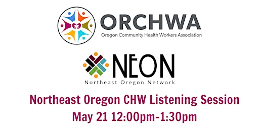 Northeast Oregon CHW Listening Session