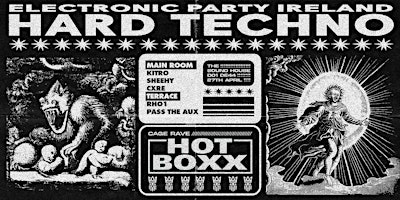 [ALMOST SOLD OUT] HARD TECHNO Cage Rave - HOTBOXX [SAT 27th April]  primärbild