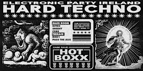 [ALMOST SOLD OUT] HARD TECHNO Cage Rave - HOTBOXX [SAT 27th April]